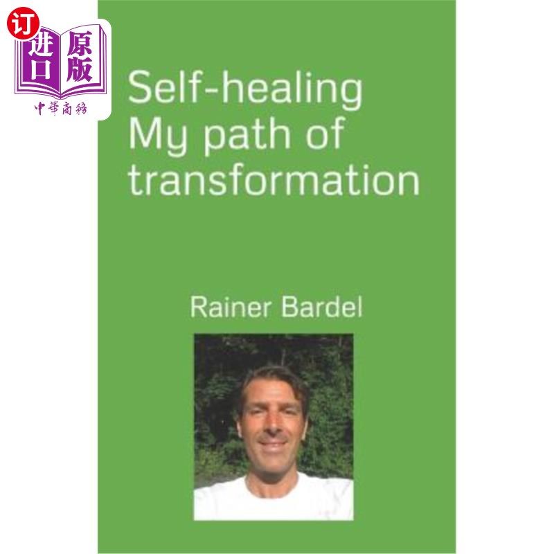 海外直订医药图书Self-Healing My Path of Transformation 自我修复我的转变之路