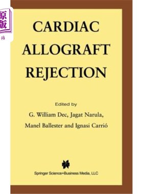 海外直订医药图书Cardiac Allograft Rejection 心脏移植排斥反应