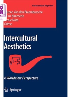 海外直订Intercultural Aesthetics: A Worldview Perspective 跨文化美学:世界观视角