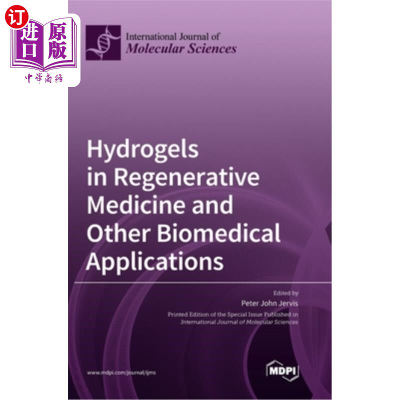 海外直订Hydrogels in Regenerative Medicine and Other Biomedical Applications 水凝胶在再生医学和其他生物医学上的应用