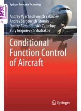 海外直订Conditional Function Control of Aircraft 飞机条件函数控制