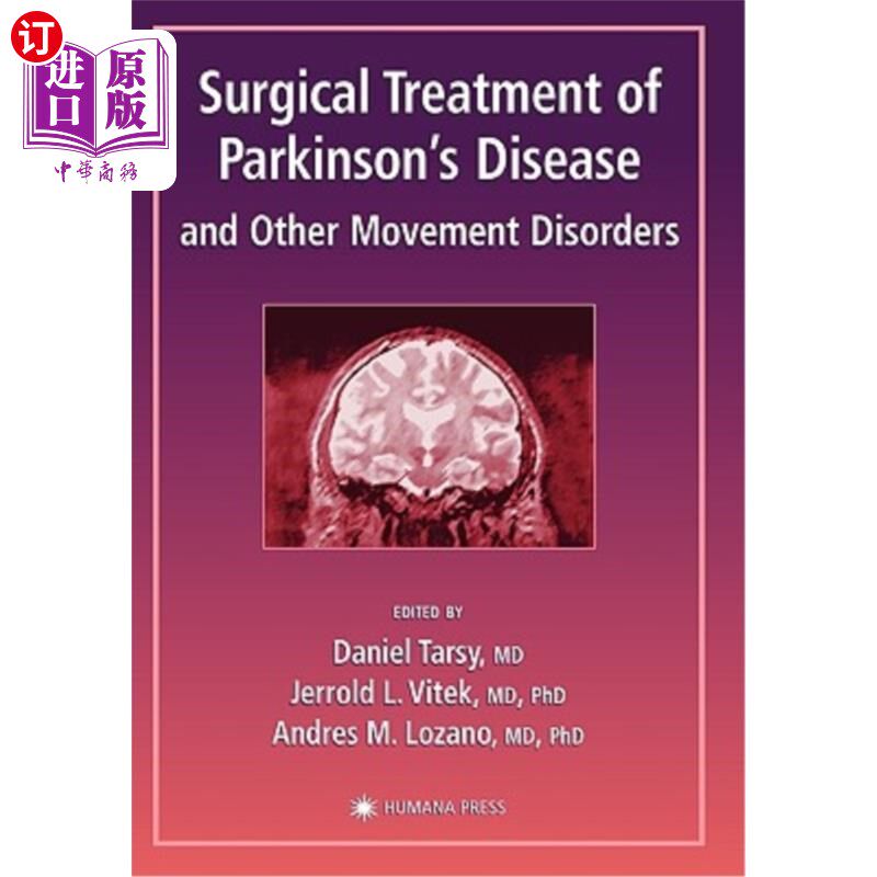 海外直订医药图书Surgical Treatment of Parkinson's Disease and Other Movement Disorders 帕金森病和其他运动障碍的外科治疗