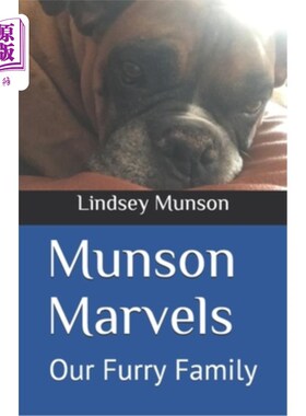 海外直订Munson Marvels: Our Furry Family 曼森奇迹:我们的毛茸茸的家庭