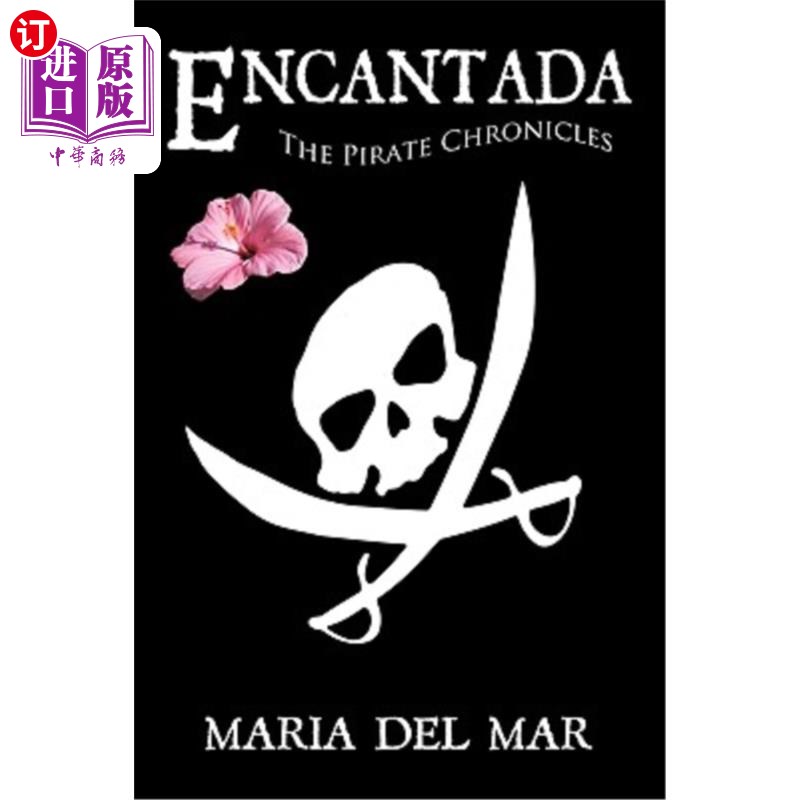 海外直订Encantada: The Pirate Chronicles 安坎塔达：海盗编年史