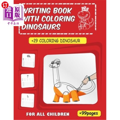海外直订Writing book with coloring dinosaurs: Alphabet and coloring tracing books for pr 用恐龙着色的书写书:学龄前