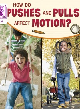 海外直订How Do Pushes and Pulls Affect Motion? 推拉是如何影响运动的?