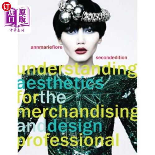 海外直订Understanding Aesthetics for the Merchandising and Design Professional 对商品设计专业的美学认识