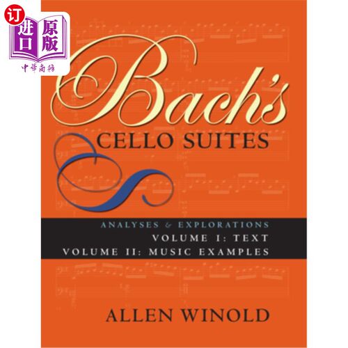 海外直订Bach's Cello Suites, Volumes 1 and 2: Analyses and Explorations 巴赫的大提琴组曲，卷1和2:分析和探索