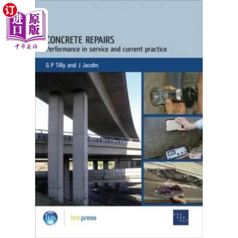 海外直订Concrete Repairs: Performance in Service and Current Practice (Ep 79) 混凝土修理:服务性能和现行实践(第79页)