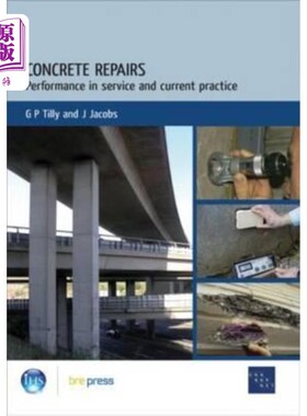 海外直订Concrete Repairs: Performance in Service and Current Practice (Ep 79) 混凝土修理:服务性能和现行实践(第79页)