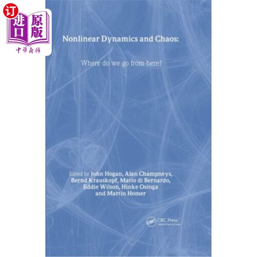 海外直订Nonlinear Dynamics and Chaos: Where Do We Go from Here? 非线性动力学与混沌：我们将何去何从？