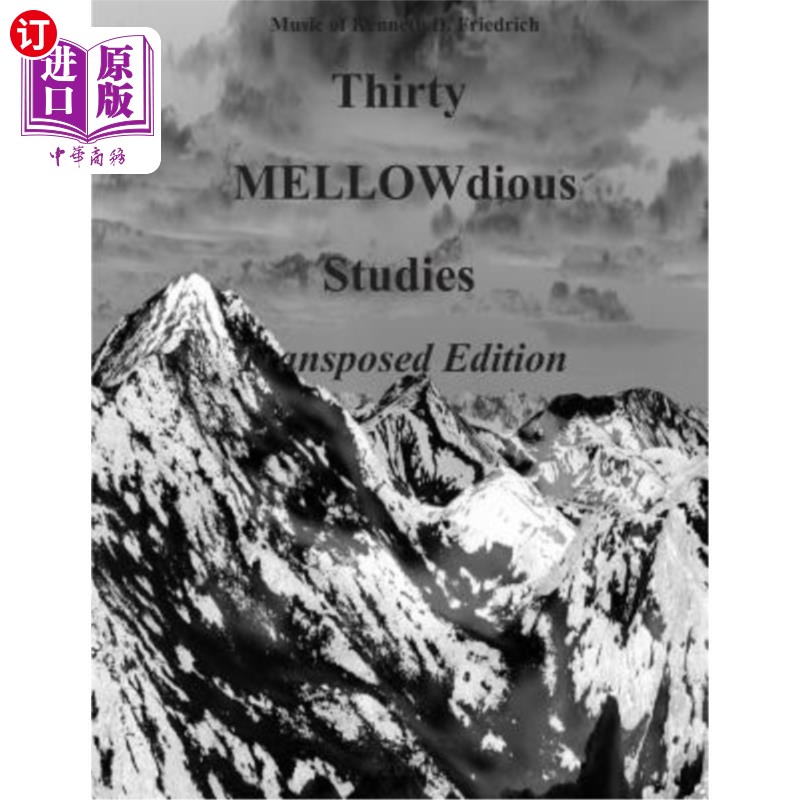 海外直订Thirty MELLOW-dious Studies, Vol. 1-saxophone version 《甜美三十研究》第一卷萨克斯版本