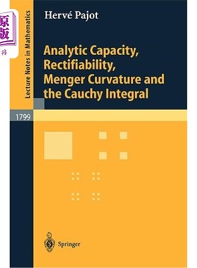 海外直订Analytic Capacity, Rectifiability, Menger Curvature and Cauchy Integral 解析能力，可整流性，门格尔曲率和柯