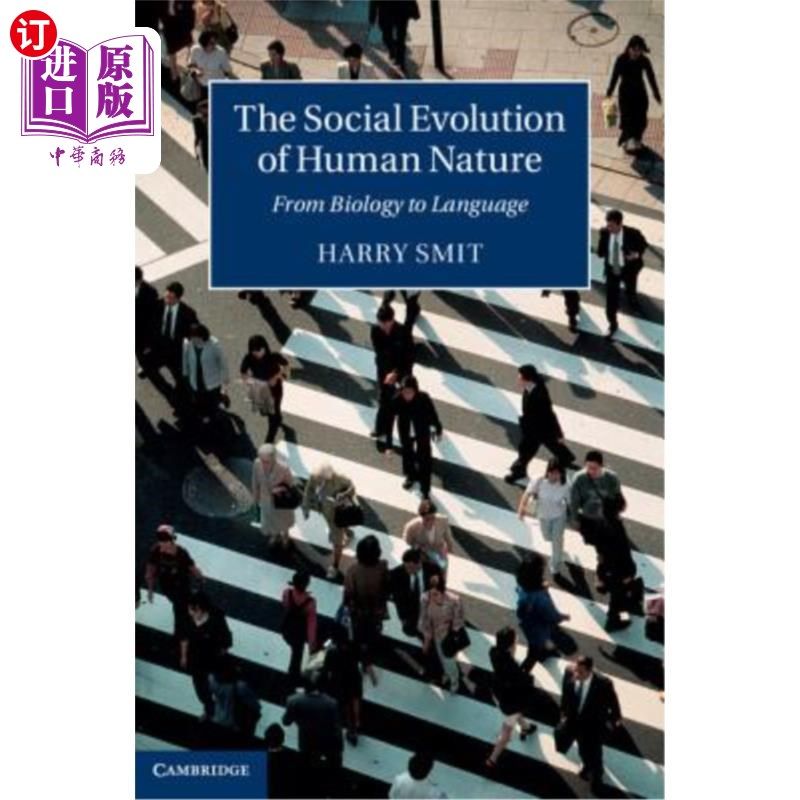 海外直订The Social Evolution of Human Nature 人性的社会进化:从生物学到语言