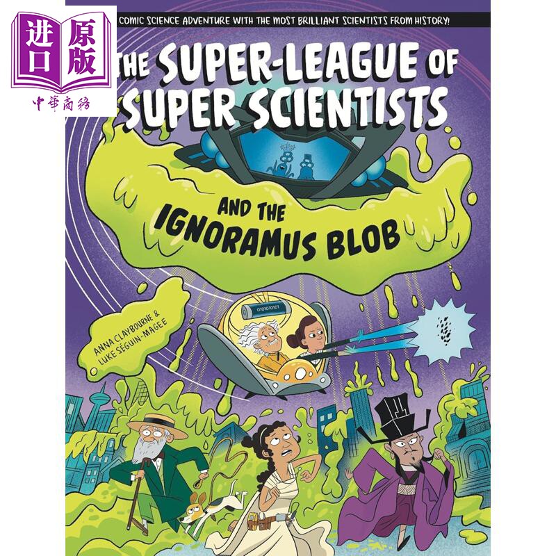 超级科学家联盟与无知黏团怪 The Super-League of Super Scientists 英文原版 Anna Claybourne【中商原版】