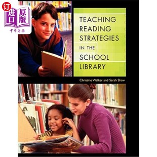 海外直订Teaching Reading Strategies in the School Library 学校图书馆的阅读教学策略