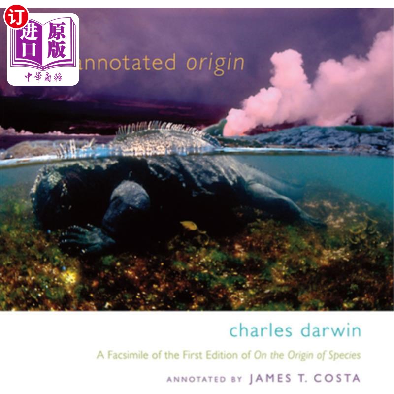 海外直订The Annotated Origin: A Facsimile of the First Edition of on the Origin of Speci 注释起源:《物种起源论》第