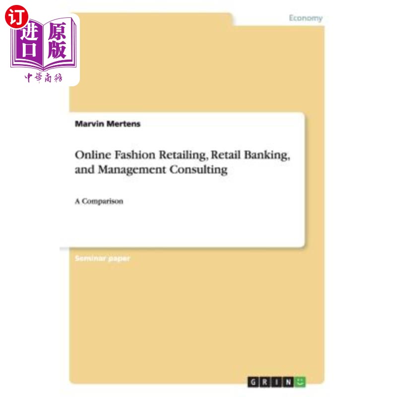 海外直订Online Fashion Retailing, Retail Banking, and Management Consulting 在线时尚零售、零售银行和管理咨询