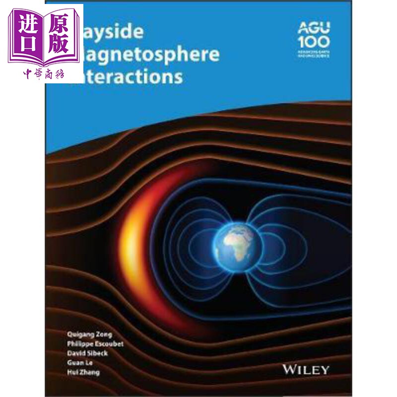 现货 光面磁层相互作用 Dayside Magnetosphere Interactions 英文原版 Quigang Zong 中商原版