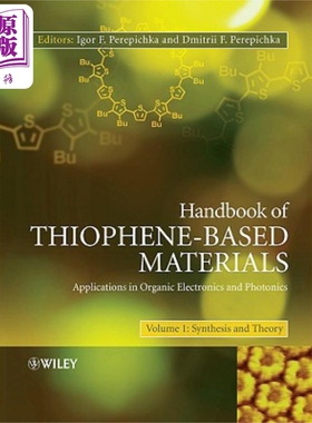 有机电子与光子学设备用以噻吩为基的材料 Handbook Of Thiophene 英文原版 Igor F. Perepichka 中商�