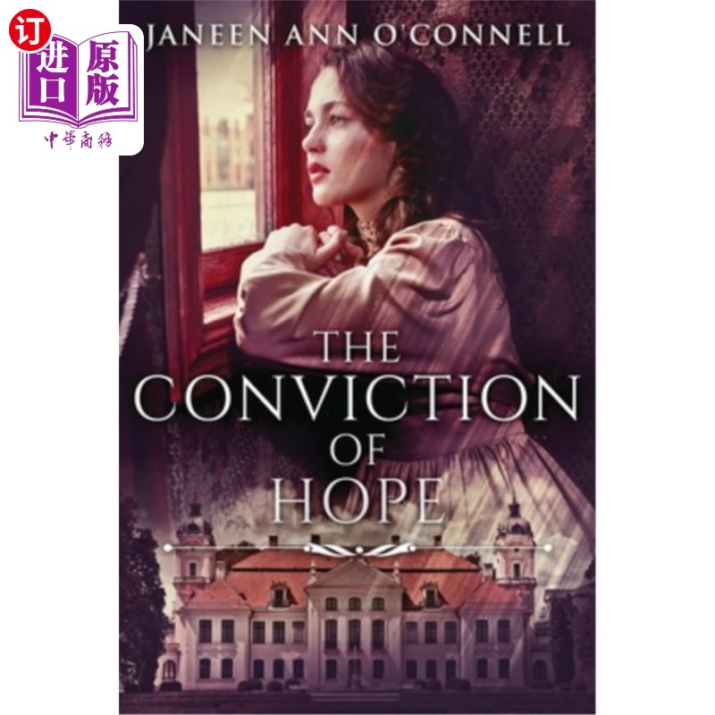 海外直订The Conviction Of Hope: The Prequel To No Room For Regret 希望的信念:《没有后悔的余地》的前传