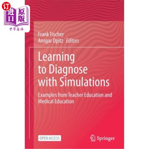 海外直订Learning to Diagnose with Simulations: Examples from Teacher Education and Medic 用模拟学习诊断:来自教师教