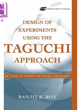 使用田口方法进行实验设计：产品与工艺改进的16个步骤 Design Of Experiments Using The Taguchi Approach Ranjit Roy 英文