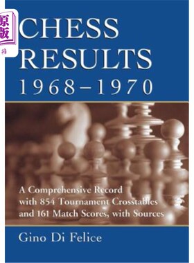 海外直订Chess Results, 1968-1970: A Comprehensive Record with 854 Tournament Crosstables 国际象棋结果，196