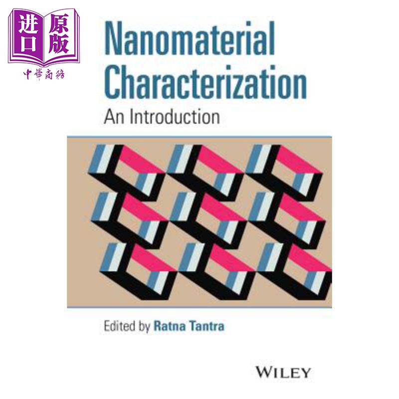 现货 纳米材料特征 导论 Nanomaterial Characterization An Introduction 英文原版 Ratna Tantra【中商原版】Wiley