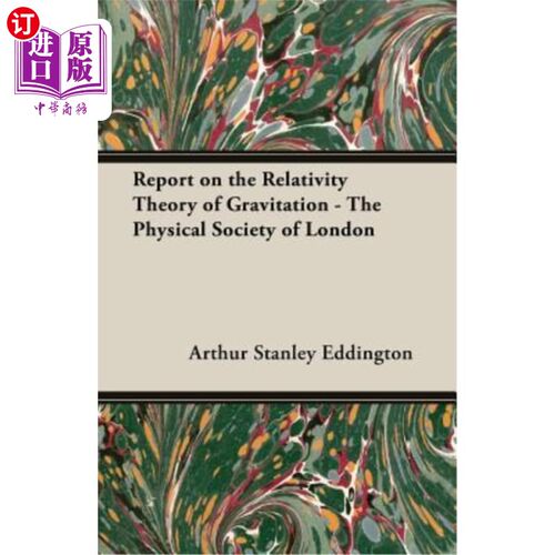 海外直订Report on the Relativity Theory of Gravitation - The Physical Society of London 引力相对论报告——伦敦物理