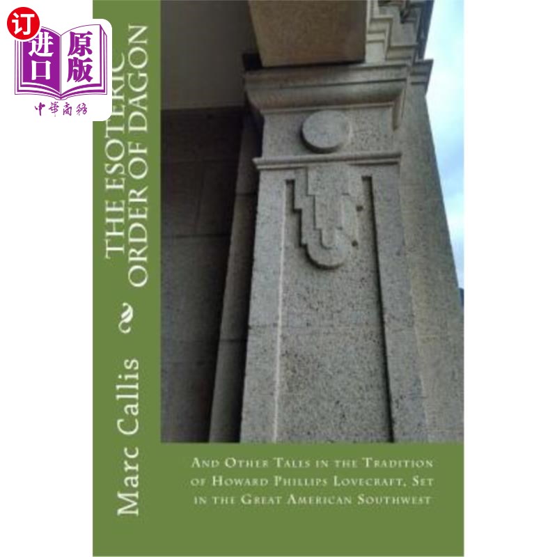海外直订The Esoteric Order of Dagon: And Other Tales in the Tradition of Howard Phillips 达贡的深奥秩序:以及霍华德