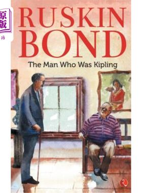 海外直订The Man Who Was Kipling 《吉卜林》