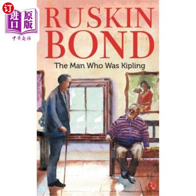 海外直订The Man Who Was Kipling 《吉卜林》