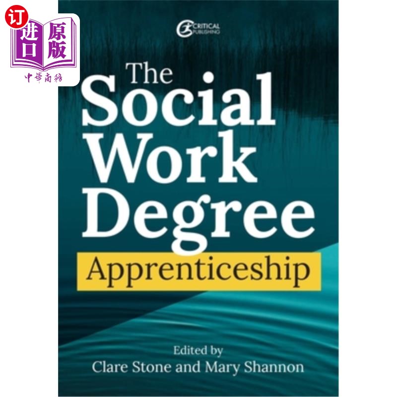 海外直订The Social Work Degree Apprenticeship 社会工作学位学徒制
