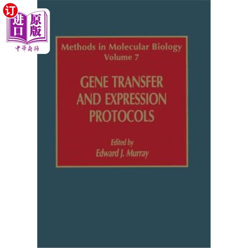 海外直订医药图书Gene Transfer and Expression Protocols 基因转移和表达协议