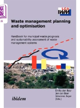 海外直订Waste management planning and optimisation. Handbook for municipal waste prognos 废物管理规划和优化。城市废