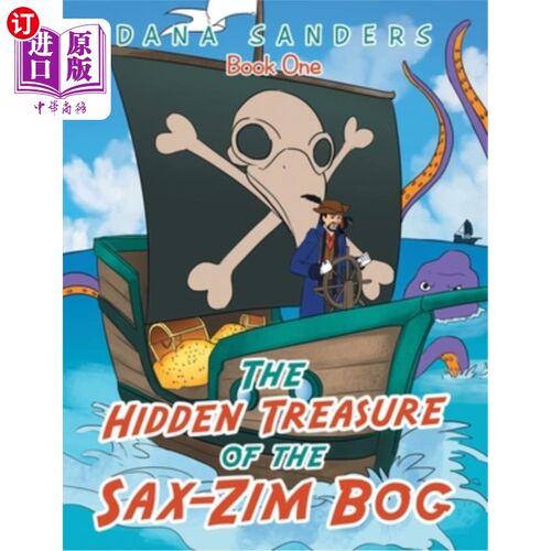 海外直订The Hidden Treasure of the Sax-Zim Bog: Book One 《萨克森-津沼泽的隐藏宝藏》第一册