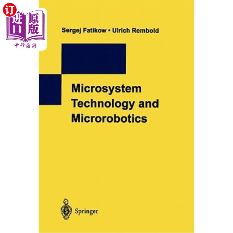 海外直订Microsystem Technology and Microrobotics 微系统技术与微机器人