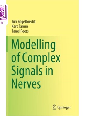海外直订Modelling of Complex Signals in Nerves 神经中复杂信号的建模