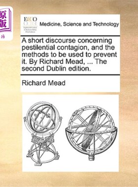 海外直订医药图书A Short Discourse Concerning Pestilential Contagion, and the Methods to Be Used  浅谈鼠疫的传染及其