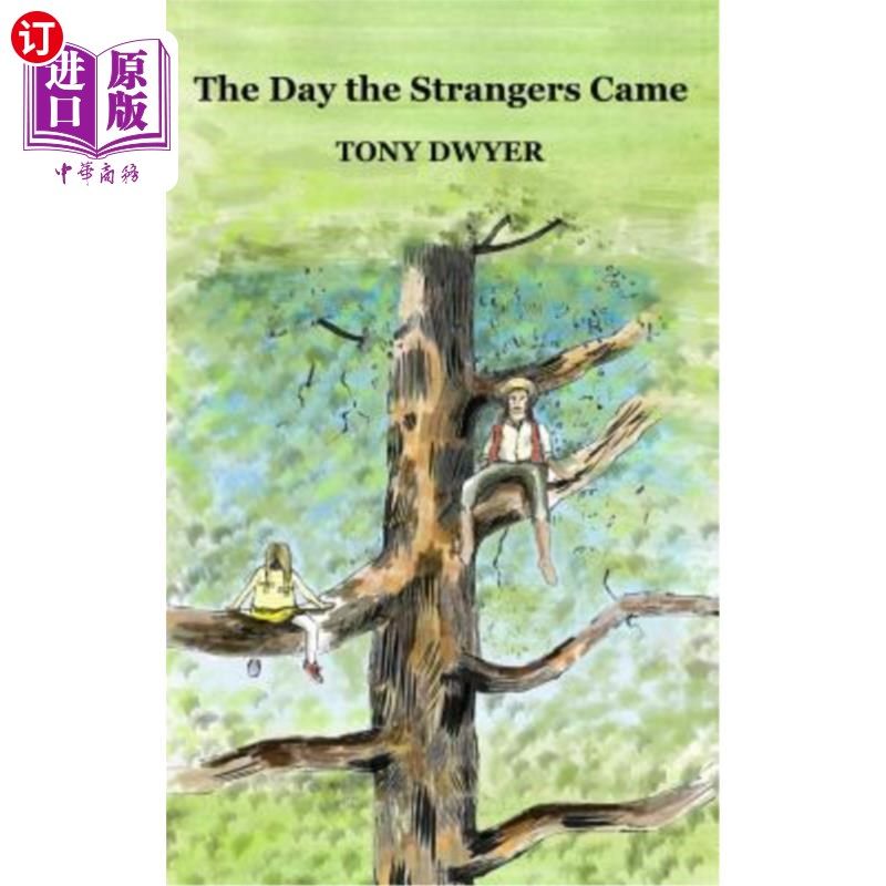 海外直订The Day the Strangers Came 陌生人来的那天