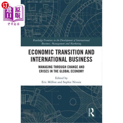 海外直订Economic Transition and International Business: Managing Through Change and Cris 经济转型与国际商务:在全球