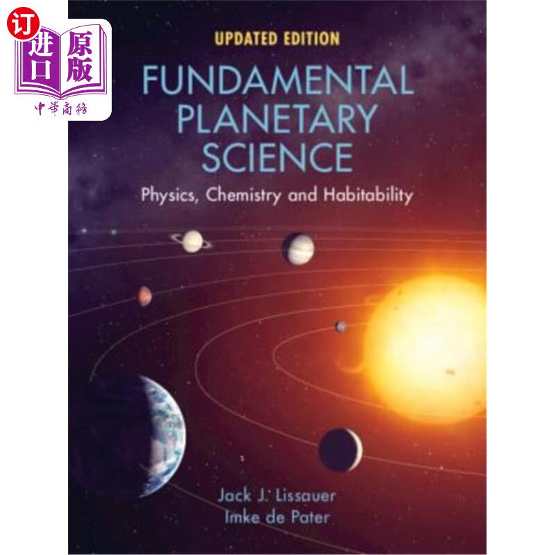 海外直订Fundamental Planetary Science: Physics, Chemistry and Habitability 基础行星科学:物理、化学与宜居性