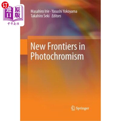 海外直订New Frontiers in Photochromism 光致变色新领域