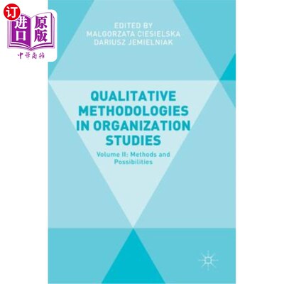 海外直订Qualitative Methodologies in Organization Studies: Volume II: Methods and Possib 组织研究中的定性方法：第二