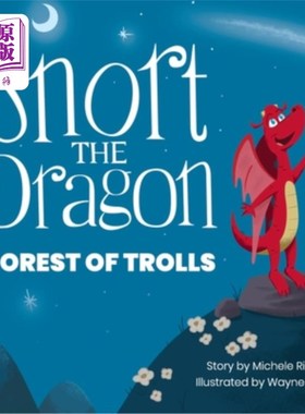 海外直订Snort The Dragon: Forest Of Trolls