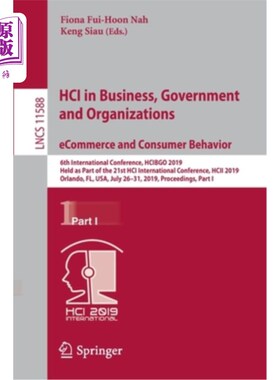 海外直订Hci in Business, Government and Organizations. Ecommerce and Consumer Behavior:  工商、政府及机构Hci。电子