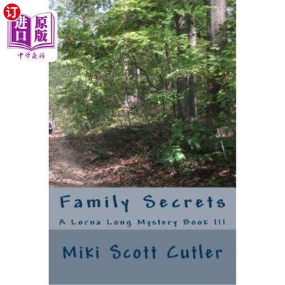 海外直订Family Secrets: Family Secrets; A Lorna Long Mystery Book III 家庭秘密：家庭秘密