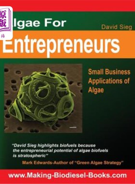 海外直订Algae For Entrepreneurs: Small Business Applications of Algae 企业家的藻类:藻类的小型企业应用