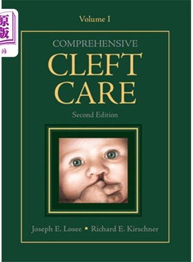 海外直订医药图书Comprehensive Cleft Care, Second Edition: Volume... 综合性唇裂护理，第二版：第一卷